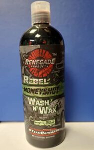 24 ounce rebel moneyshot wash n' wax carnauba formula renegade products usa quick wash all in one
