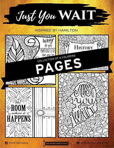 Hamilton | “Just You Wait” Collection | Coloring Pages by Coloring Broadway | Hand-Drawn Illustrations - Printed on Matte Card Stock (8.5" x 11") - Set of 4 Individual Pages