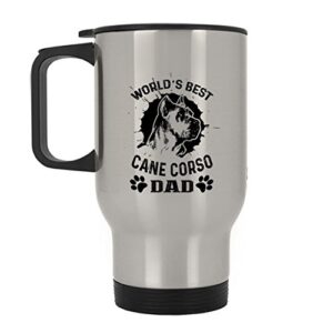 cane corso dad travel cup, coffee travel mug (silver mug)