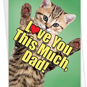 NobleWorks - 1 Funny Animal Birthday Card with Envelope - Cute Card for Birthdays - Cat Love You This Much Dad C6610HBFG