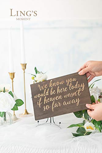 Ling's Moment Sturdy Solid Wooden Wedding Memorial Table Sign We Know You Would Be Here Today If Heaven Wasn't So Far Away Wedding Memory Sign