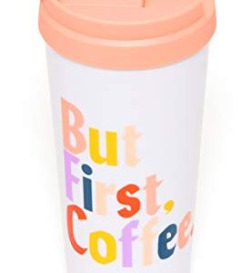 ban.do Hot Stuff Insulated Thermal Travel Mug Tumbler, 16 Ounces, But First Coffee (Multi)