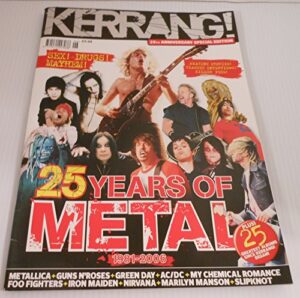 kerrang! magazine(uk publication) 25th anniversary special edition ***25 years of heavy metal***1981-2006[single issue magazine]**wear on cover, pages**