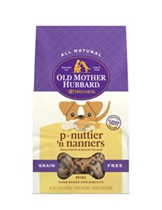 old mother hubbard by wellness classic p-nuttier 'n nanners grain free natural dog treats, crunchy oven-baked biscuits, ideal for training, mini-size, 16 ounce bag