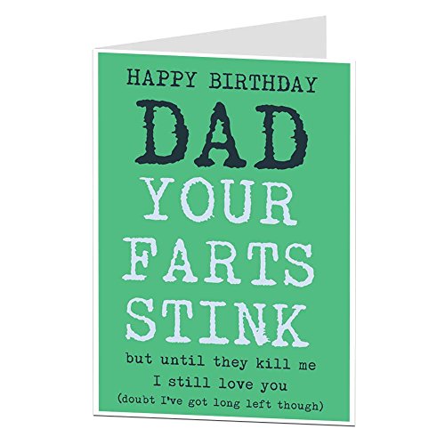 LimaLima Birthday Card For Dad Funny Your Farts Stink Design Perfect For 50th 60th 70th Blank Inside To Add Your Own Rude Greetings