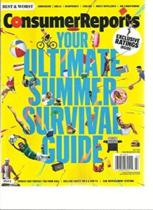 consumer reports magazine, july, 2016 your ultimate summer survival guide