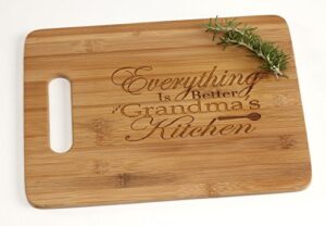 everything is better in grandma's kitchen engraved bamboo wood cutting board with handle for mother's day