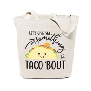 the cotton & canvas co. let's give em something to taco 'bout reusable grocery bag and farmers market tote bag