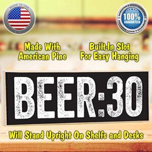 Beer:30 - Wooden Sign - Little Signs with Sayings - Funny Home Decor, Bar Must Haves and Essentials - Great Gift for Family and Friends