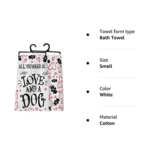 PBK Primitves by Kathy Tea Hand Dish Towel All You Need is Love and A Dog