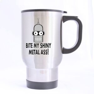 Nice Bite My Shiny Metal Ass Mug - 100% Stainless Steel Material Travel Mugs - 14oz sizes