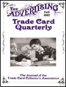 1997 fall -"advertising trade card quarterly" tcca back issue journal magazine