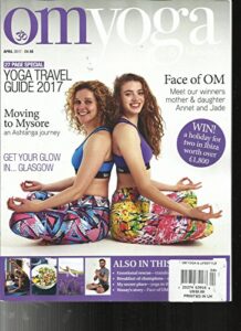 om yoga & life style magazine, april, 2017 issue,71 yoga travel guide 2017