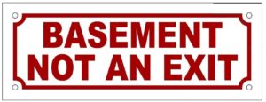 "basement not an exit" sign (aluminium !!! size 3 x 8)
