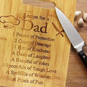 Recipe for a Dad Cute Funny Laser Engraved Bamboo Cutting Board - Wedding, Housewarming, Anniversary, Birthday, Father's Day, Gift For Him, For Her, For Boys, For Girls, For Husband, For Them