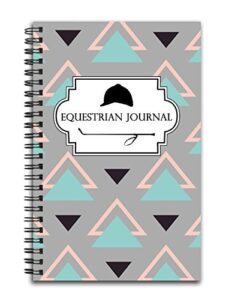 equestrian training journal: track your horseback riding lessons, progress, and goals - 100 page pre-formatted spiral horse notebook - pony lover gift