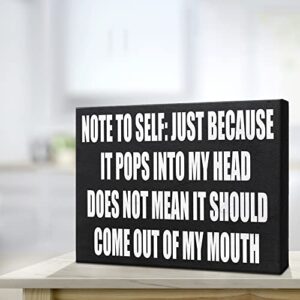 JennyGems Note To Self: Just Because It Pops Into My Head Wooden Sign, Funny Signs and Gifts, Sassy Table Decor and Wall Hanging, Desk and Coworker Decoration, Made in USA