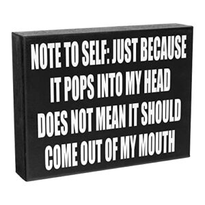 JennyGems Note To Self: Just Because It Pops Into My Head Wooden Sign, Funny Signs and Gifts, Sassy Table Decor and Wall Hanging, Desk and Coworker Decoration, Made in USA