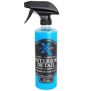 liquid x interior detail - lightly cleans & adds uv protection - quick interior detailer leaves non greasy finish (16 oz)