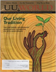 uu world: the magazine of the unitarian universalist association, vol. xxv (35), no. 2 (summer 2011)