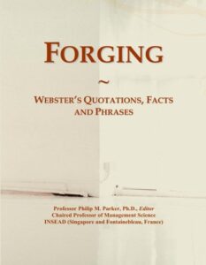 forging: webster's quotations, facts and phrases