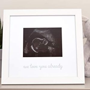 Kate & Milo We Love You Already Ultrasound Picture Frame, Keepsake Sonogram Frame, Expecting Parent Gift, White