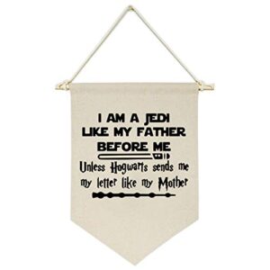 i am a jedi like my father before me -canvas hanging flag banner wall sign decor gift for baby kids boy nursery teen room front door - christmas birthday presents