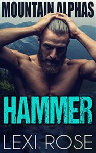 hammer: an insta-love, curvy woman, mountain man, short romance (mountain alphas book 1)