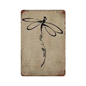 antique metal tin sign dragonfly let it be metal tin sign vintage style dragonfly metal tin sign retro style dragonfly still i  rise metal tin sign dragonfly wall decor metal tin sign 8x5.5 inch