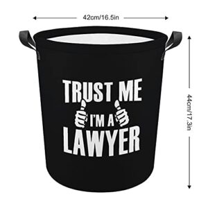 Trust Me, I'm A Lawyer Oxford Cloth Laundry Basket with Handles Storage Basket for Toy Organizer Kids Room Nursery Hamper Bathroom