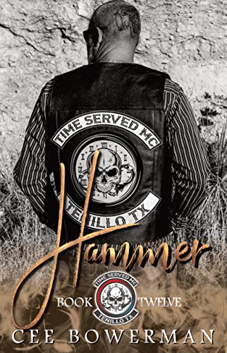 Hammer: Time Served MC, Book 12 (Tenillo Guardians TSMC)