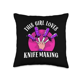 forging job knifer maker make craft this girl loves knife making lover knives hobby maker throw pillow, 16x16, multicolor