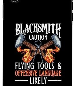 iPhone XS Max Forging Blacksmithing Forge Blacksmith Caution Flying Tools Case