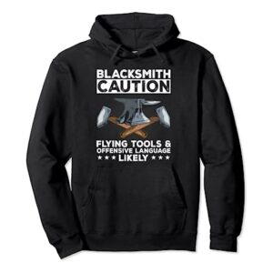 Blacksmith Caution Flying Tools Anvil Forge Forging Hammer Pullover Hoodie