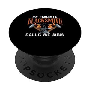 mother my favorite blacksmith calls me mom forging women popsockets swappable popgrip