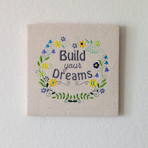 Build your Dreams - Embroidered Stretched Canvas - Flower Wreath