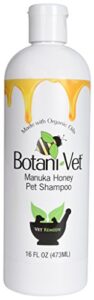 botanivet certified organic manuka honey pet shampoo 16 oz - 100% natural ingredients - veterinary dermatologist formulated for allergies and itching