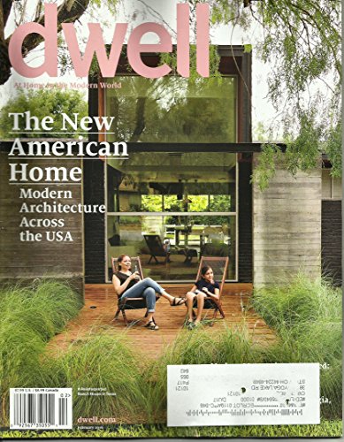 Dwell Magazine February 2016 (The New American Home )