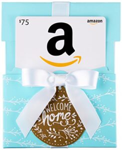 amazon.com $75 gift card in a welcome home reveal (classic white card design)