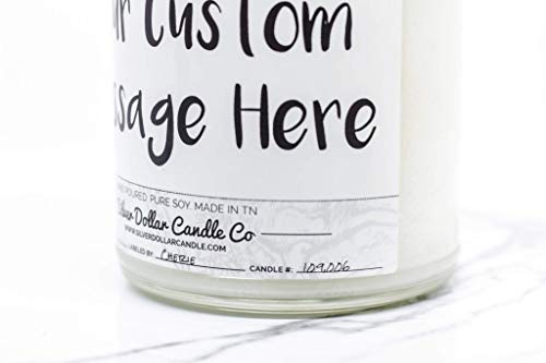 Personalized 8oz/16oz Handmade 100% Soy Wax Scented Candle by Silver Dollar Candle Co.