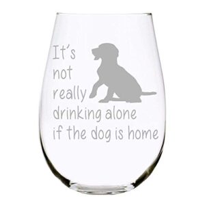 C & M Personal Gifts The Dog is Home Stemless Wine Glass-Funny Gift for the Dog Lover, Him, Her, Birthdays, Anniversaries, Retirement, Mother, Father, 17 Ounces, Laser Engraved, Crystal, Lead-free D1