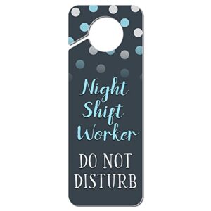 graphics & more night shift worker do not disturb plastic door knob hanger sign
