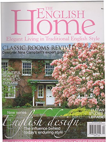 The English Home: Elegant Living in Traditional English Style, no. 49 (March/April 2008) (magazine)