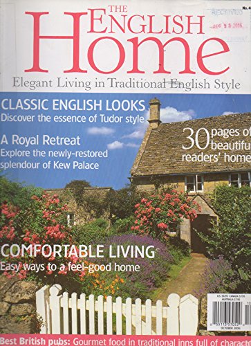 The English Home: Elegant Living in Traditional English Style, no. 40 (September/October 2006) (magazine)