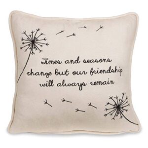 pavilion gift company dandelion wishes-times and seasons change but our friendship will always remain 12" decorative micro suede pillow light yellow, 1 count (pack of 1)