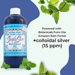 Simply Silver Mouthwash Mint Flavor- All Natural Colloidal Silver Mouthwash with Patent Pending Formula, Alcohol, Fluoride, and BPA Free, 16 Fl Oz