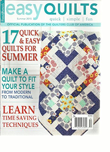 FONS & PORTER'S EASY QUILTS, SUMMER, 2015 (17 QUICK & EASY QUILTS FOR SUMMER