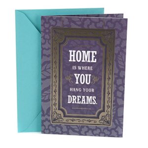 hallmark housewarming card (home is where you hang your dreams)