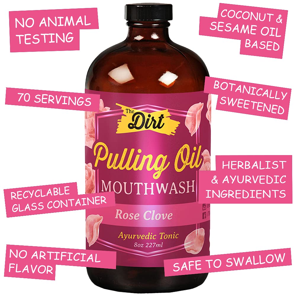 The Dirt Gluten Free Oil Pulling Mouthwash - Dental Tonic with Essential Oils for Bad Breath, Non-GMO (Luscious Rose, Clove & Mint, 8 Ounce)