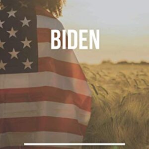 Biden: 2020 Election Theme Notebook Journal Schoolbook